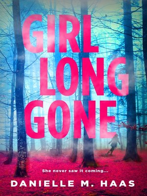 cover image of Girl Long Gone